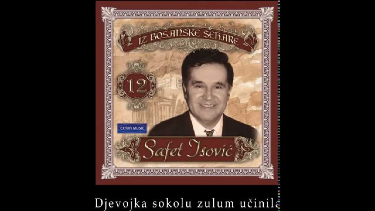Safet Isovic - Djevojka sokolu zulum ucinila - (Audio 1988)