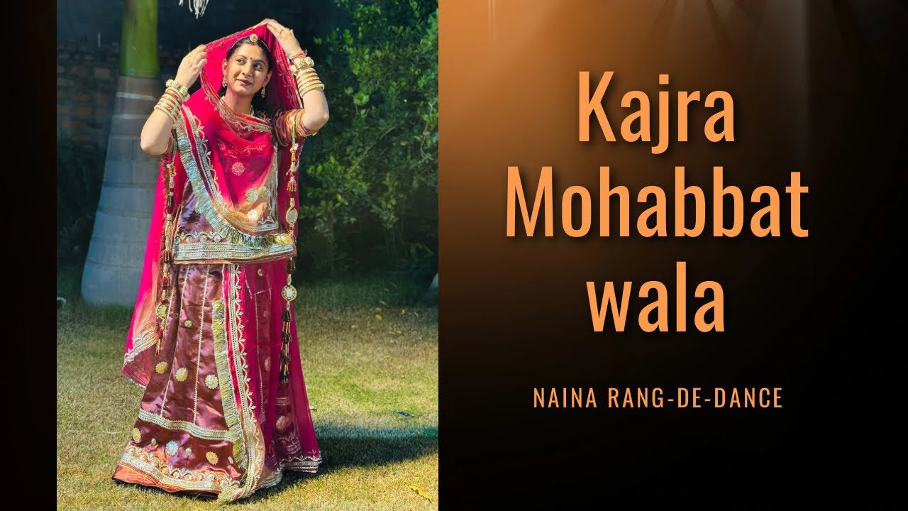  कजरा मोहब्बत वाला !! ( Rajasthani dance video)!! Baisa dance!! Naina rang-de-dance!! Marwadi dance.