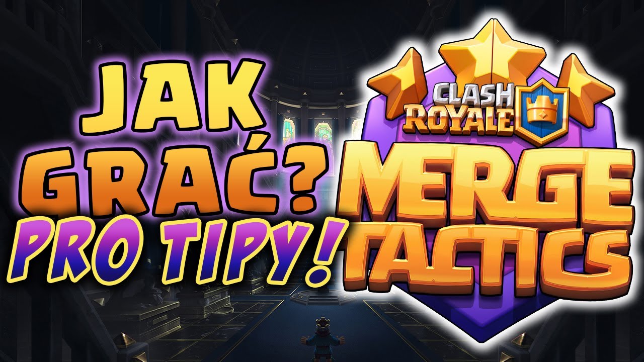 Jak Grać w Merge Tactics? - Nowy Tryb w Clash Royale ✨