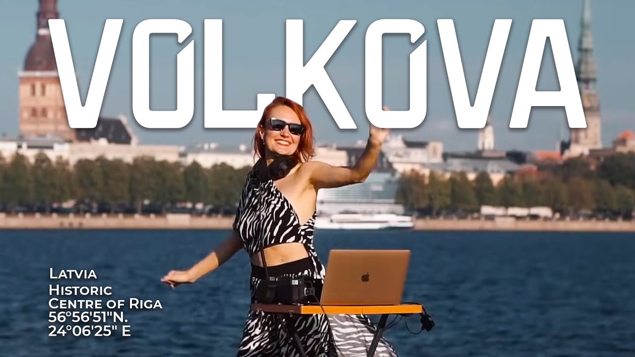 Volkova - Live @ Historic Centre of Riga, Latvia [Melodic House & Progressive House DJ Mix]