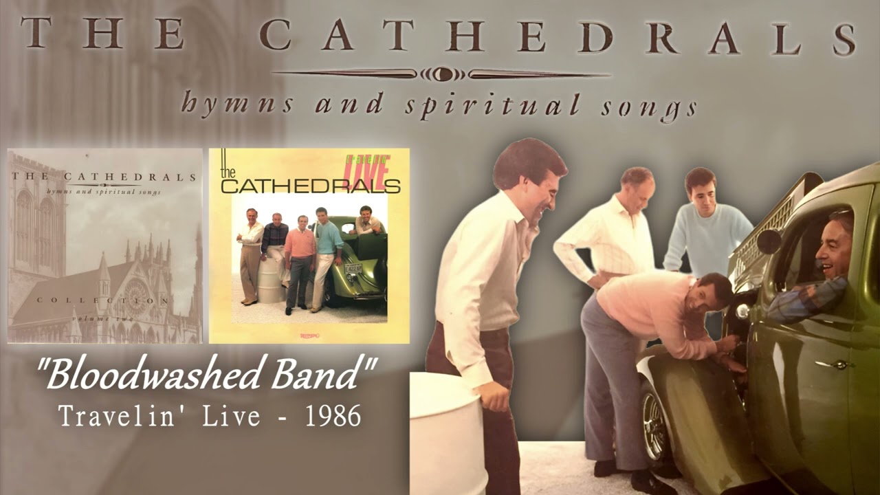 Cathedrals - Bloodwashed Band