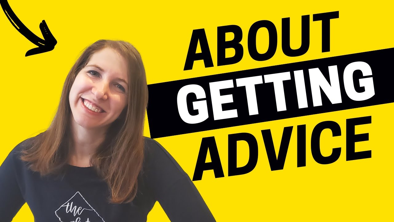 1859 - Advice About Getting Advice in English