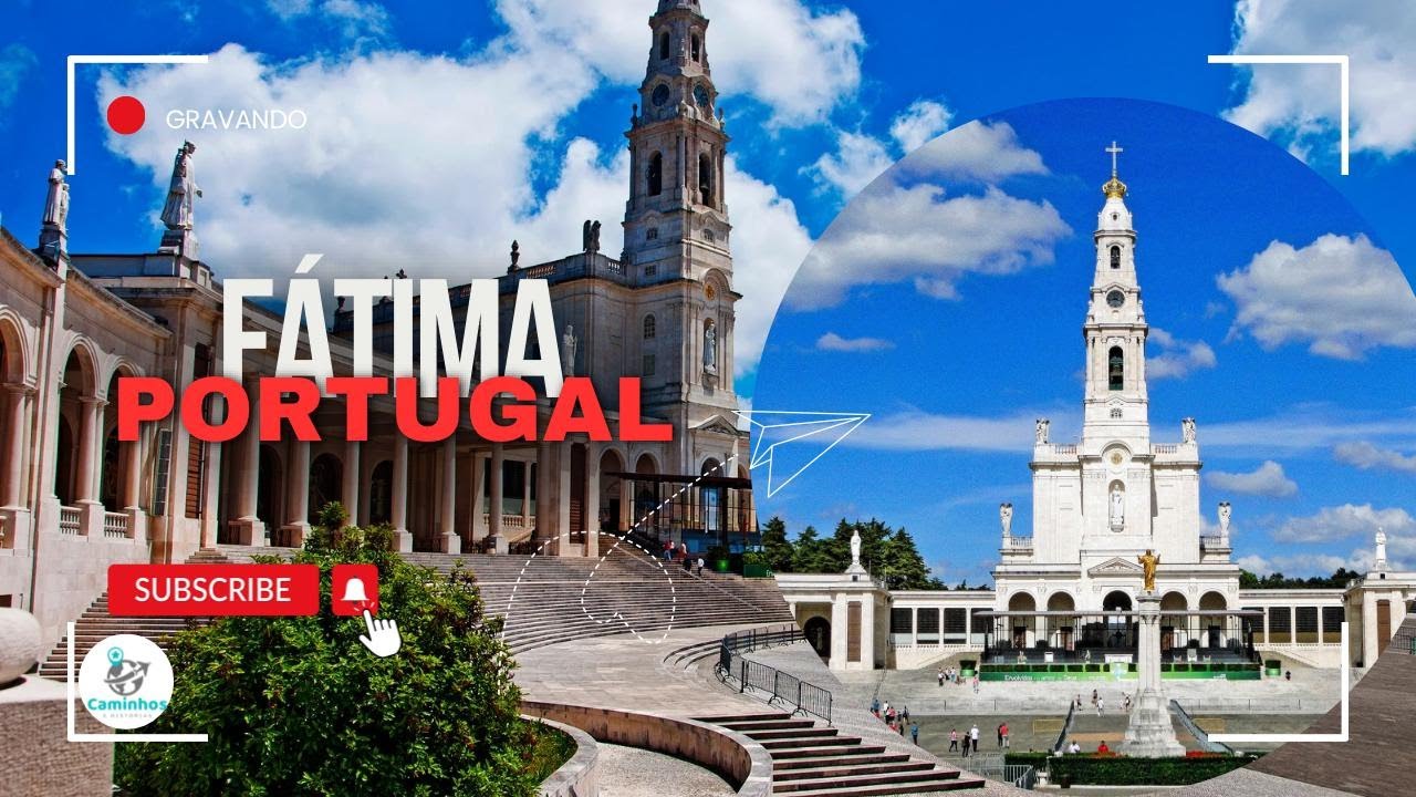 Fátima, Portugal – O Santuário da Fé e da Devoção 🙏🇵🇹