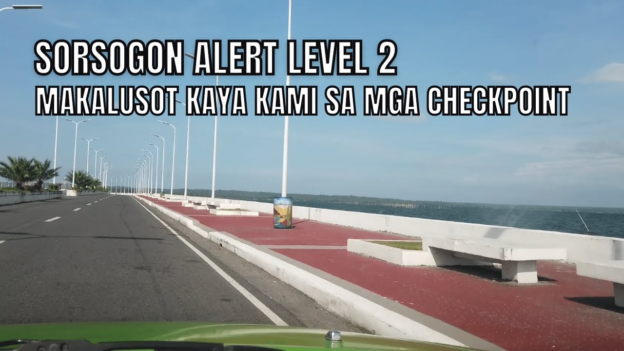 MANILA TO BICOL | SORSOGON ALERT LEVEL 2?