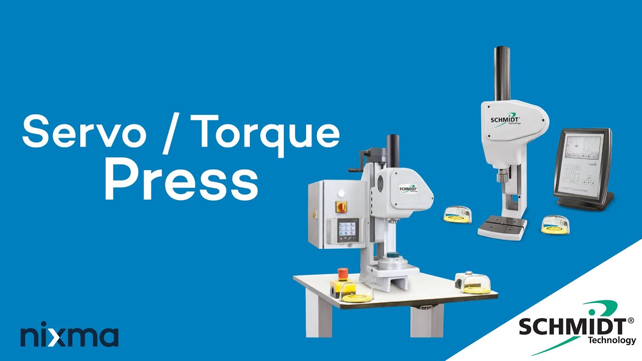 Schmidt ServoPress / TorquePress  | NIXMA
