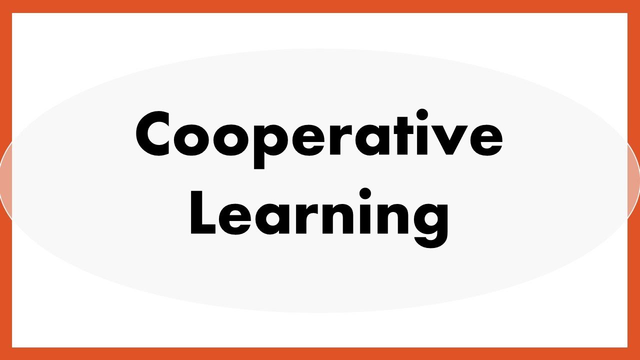 What is cooperative learning?