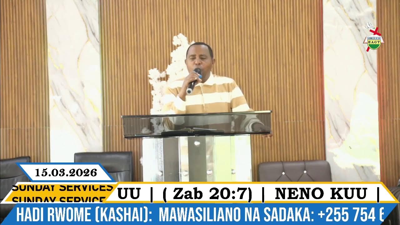 IBADA KUU //   EAGT (MLIMA WA AHADI RWOME) -  MCH. KIONGOZI: CLAVERY VENANT
