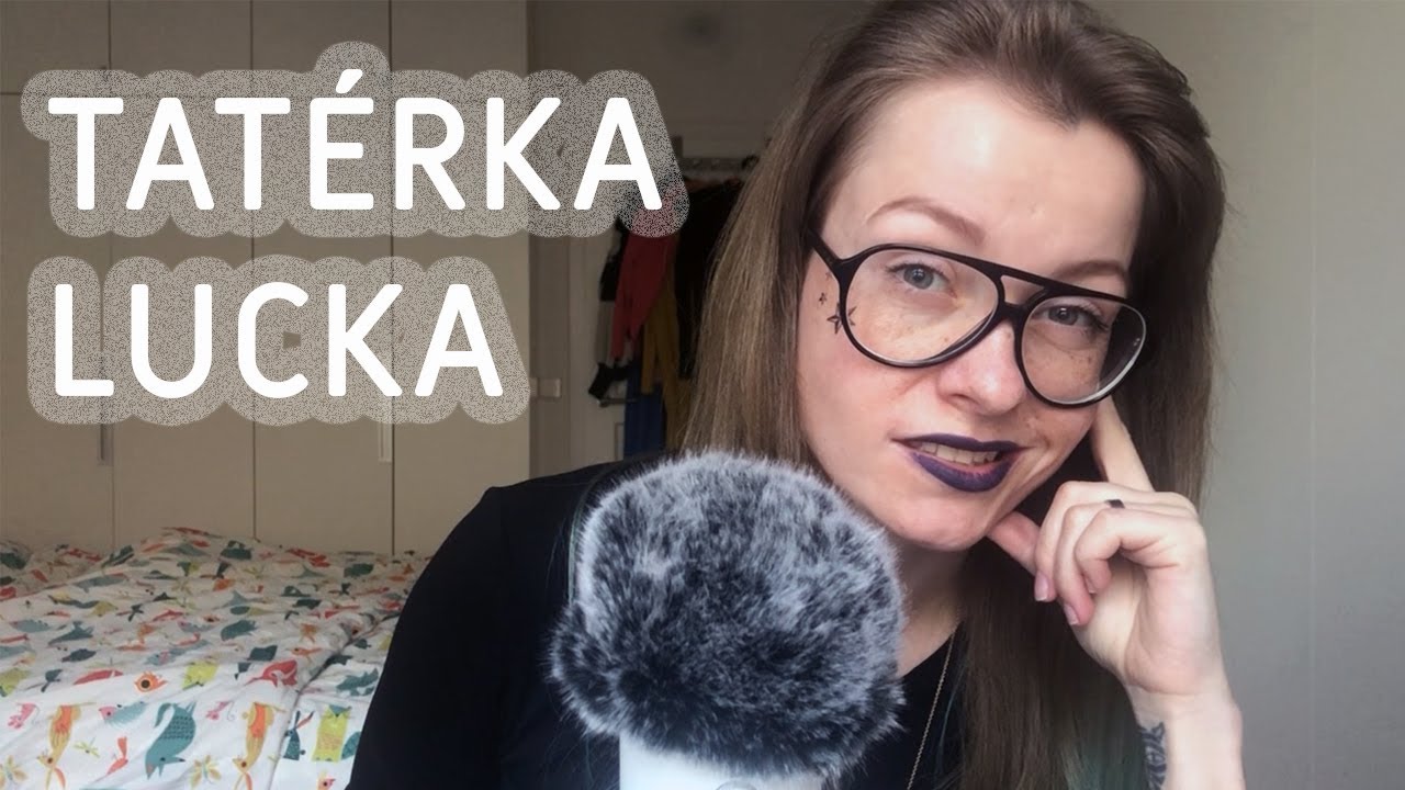 asmr cz ○○○ Tatérka Lucka (roleplay)