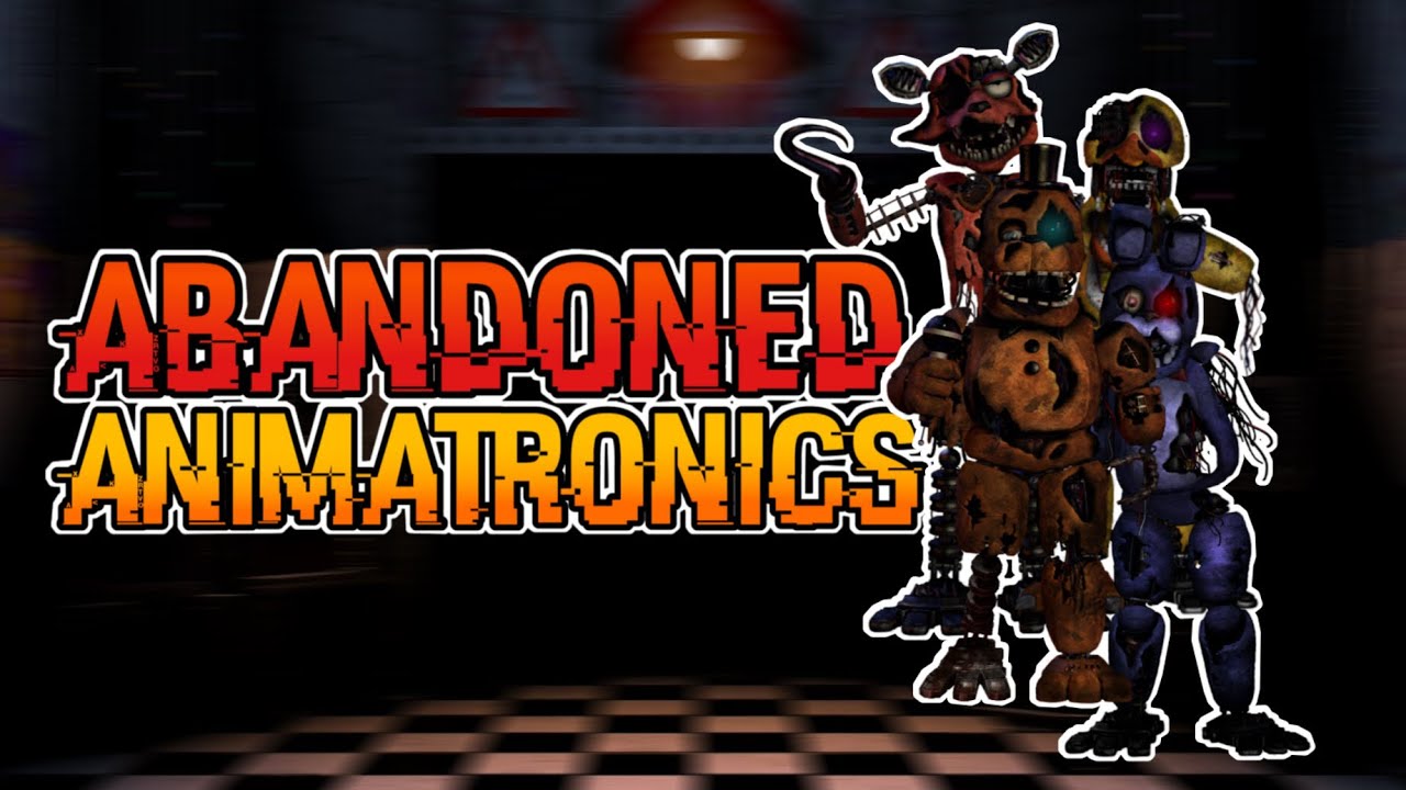 [FNAF] Speed Edit | Abandoned Animatronics