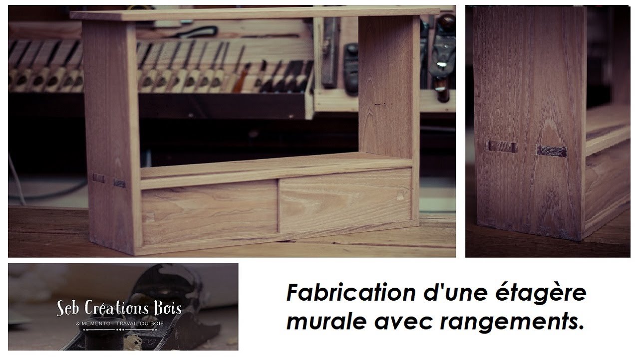 Fabrication d'une étagère murale avec rangements.