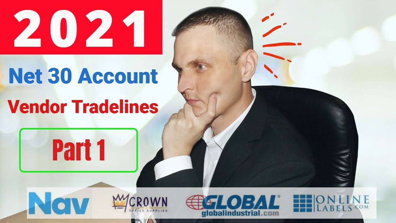 Net 30 Vendors That Report To DnB, Experian, Equifax Business (2021) - Build Business Credit Part 1