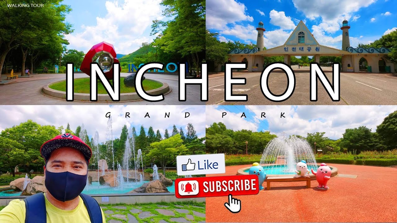 Incheon Grand Park🇰🇷 walking tour-summer edition II South Korea July 17,2021