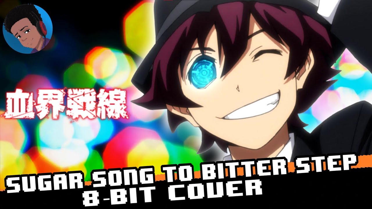 Sugar song to Bitter Step [8 bit cover] - Kekkai Sensen ED
