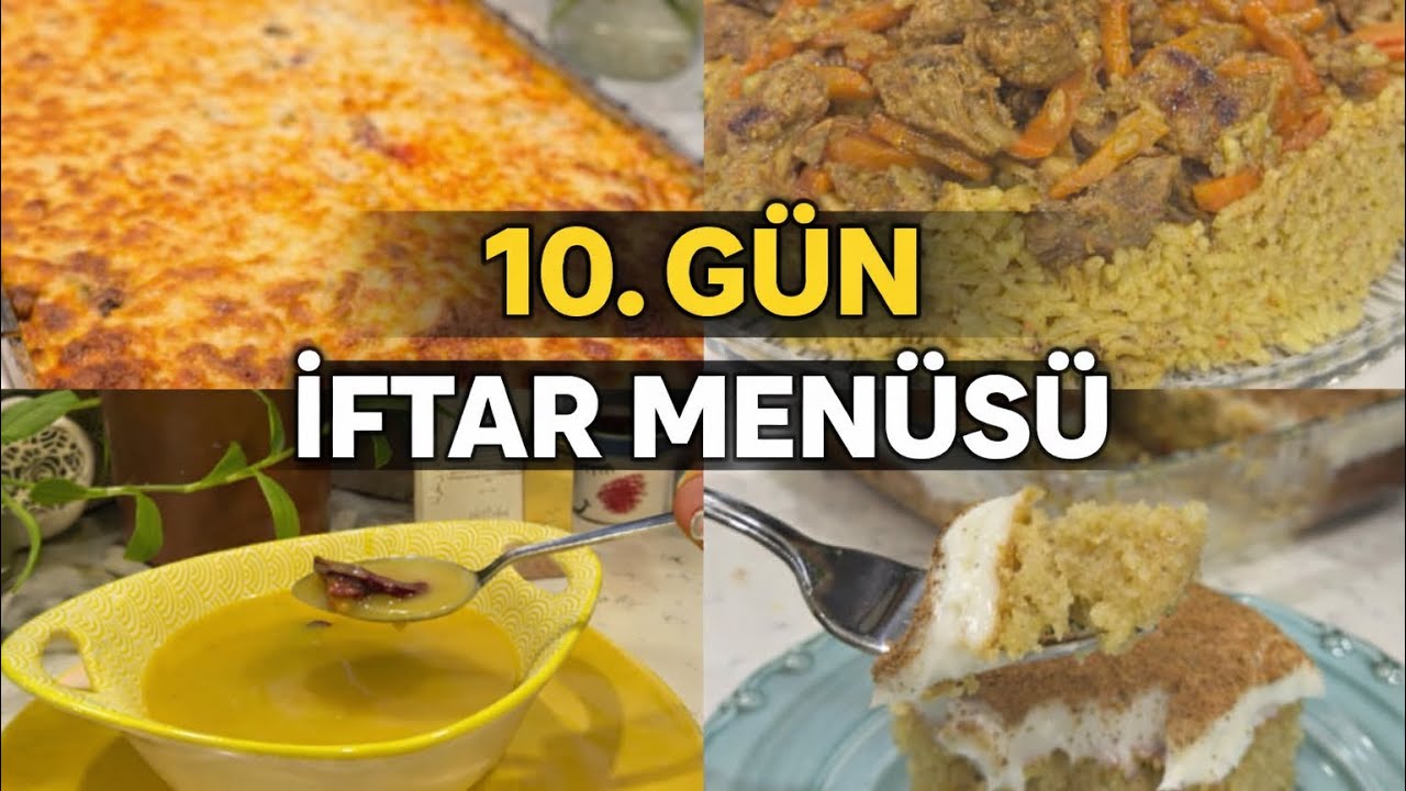 10 . Gün İftar Menüsü | Ramazan Tarifleri