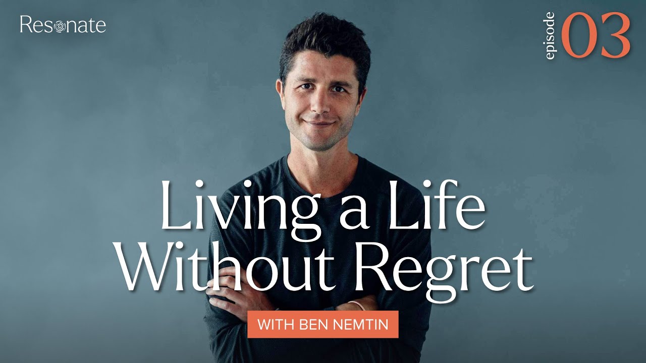 Living a Life Without Regret with Ben Nemtin | 03