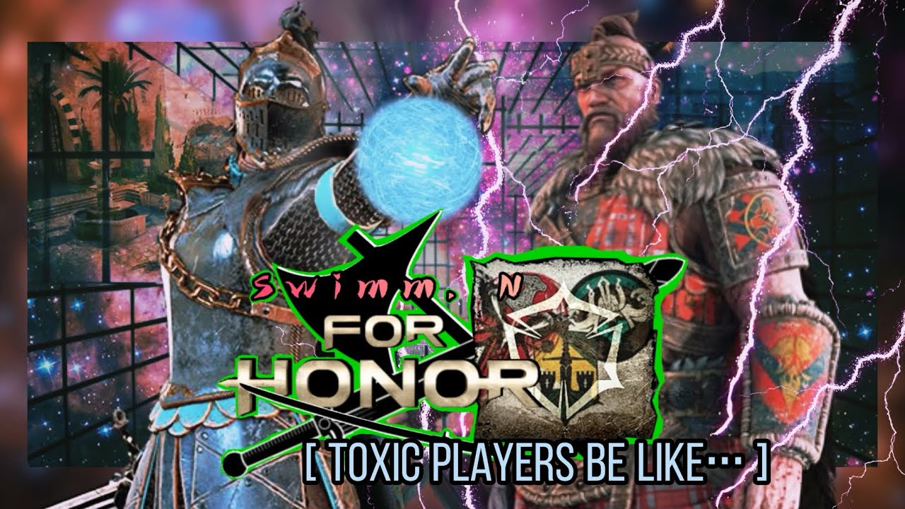 [ Swimm.nFor Honor ] Episode 4: Teaching Toxic Players A Lesson… (ft. OTFKingTrell)