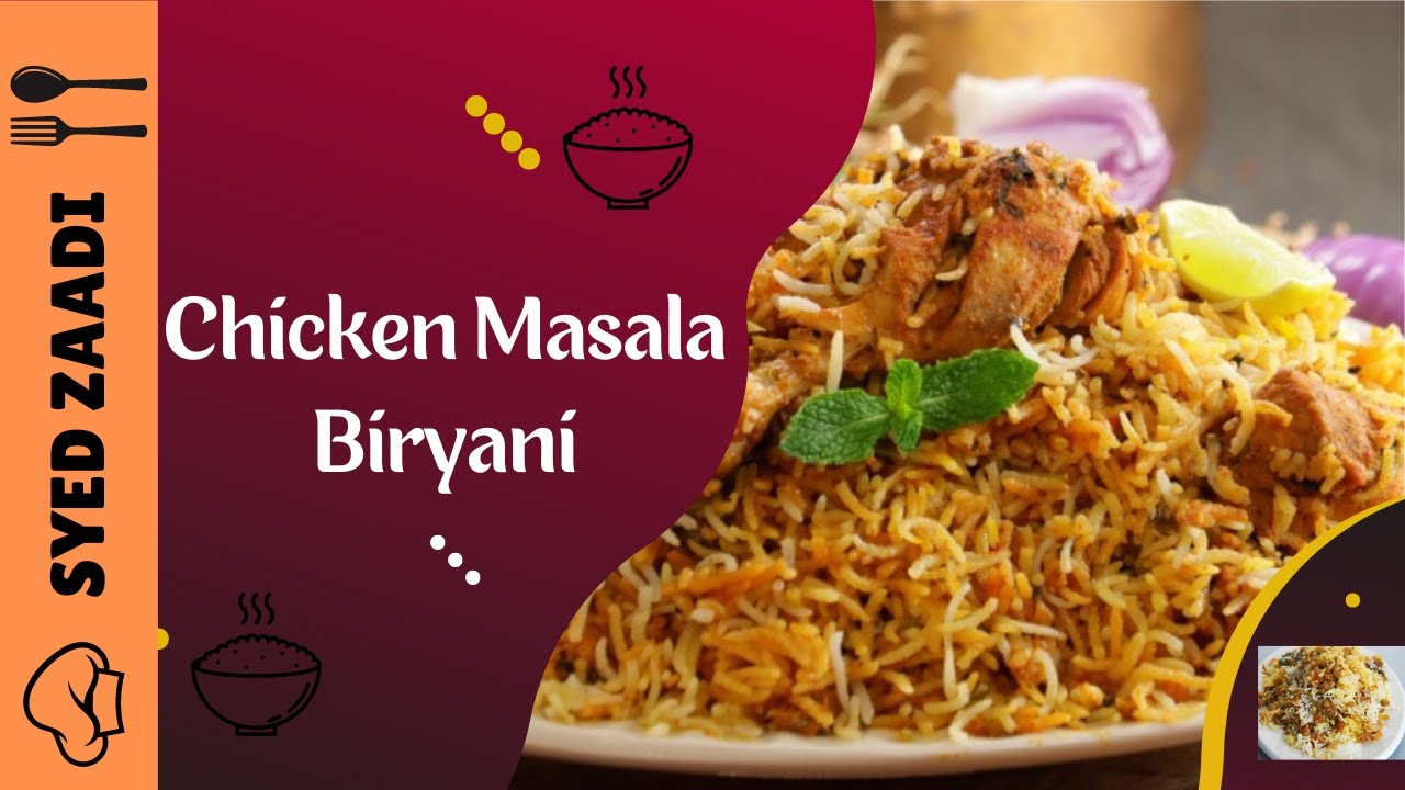 Chicken Masala Biryani \ Resturant style Biryani recipe by syed zaadi #biryani #recipe #youtube