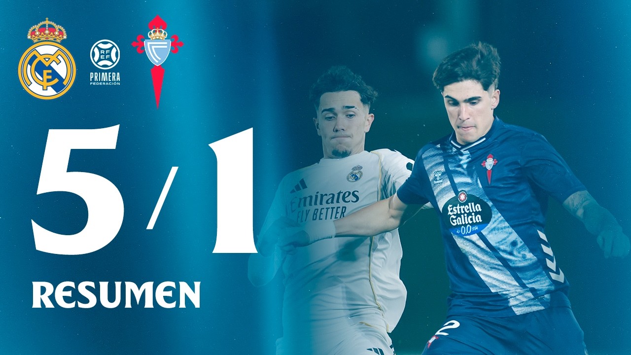 Real Madrid Castilla vs Celta Fortuna (5-1) | Resumen y goles | Highlights Primera Federaci&oacute;n