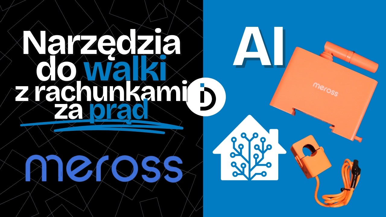 Walka z rachunkami za prąd z pomocą AI i Meross EM-06