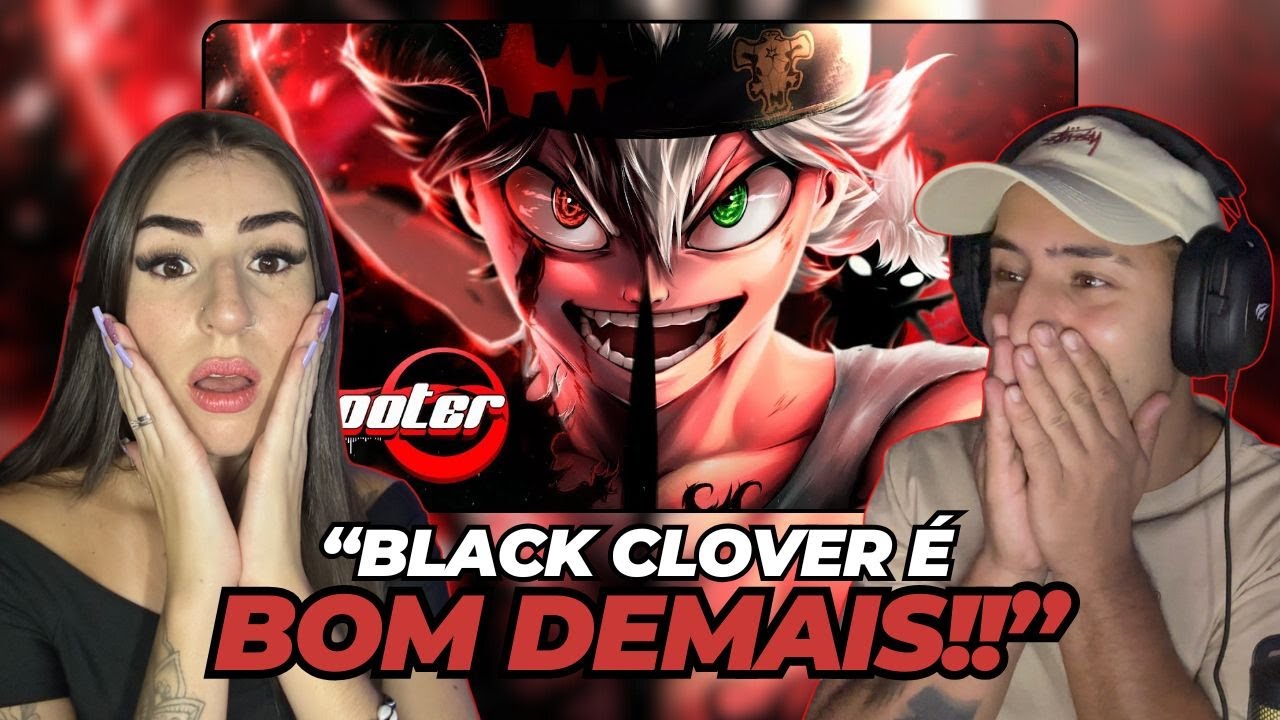 Shooter + Black clover = PERFEIÇÃO!| ÓDIO | Asta (Black Clover) | Shooter | REACT