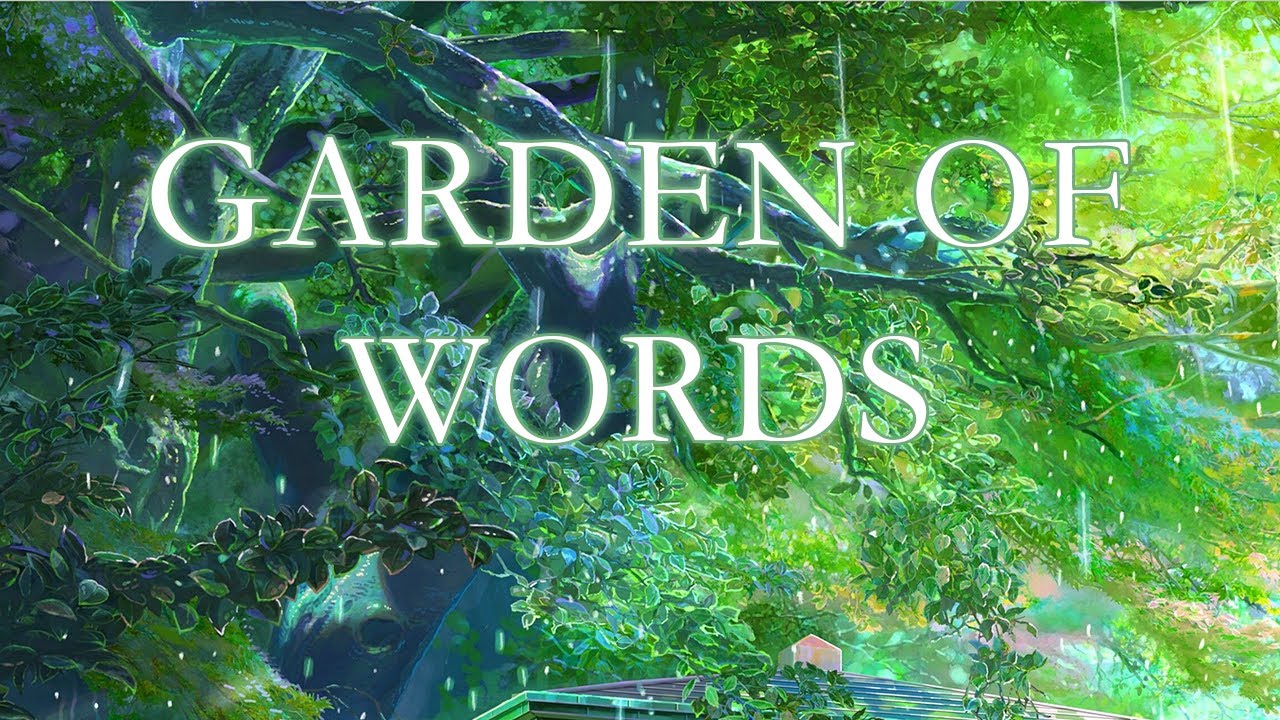 GARDEN OF WORDS | The Afternoon Of a Rainy Day