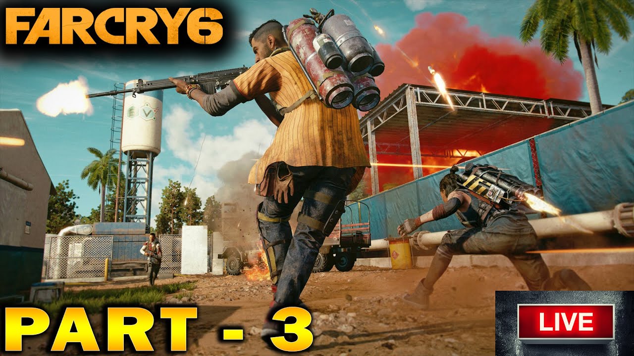 FAR CRY 6 - Story Mode Walkthrough PART-3 #LIVE #UltraHD #Gameplay