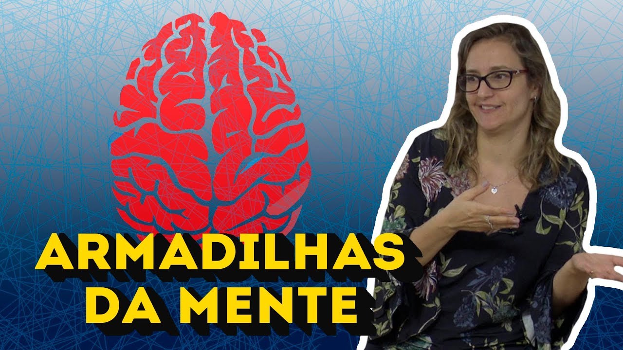 ARMADILHAS DA MENTE