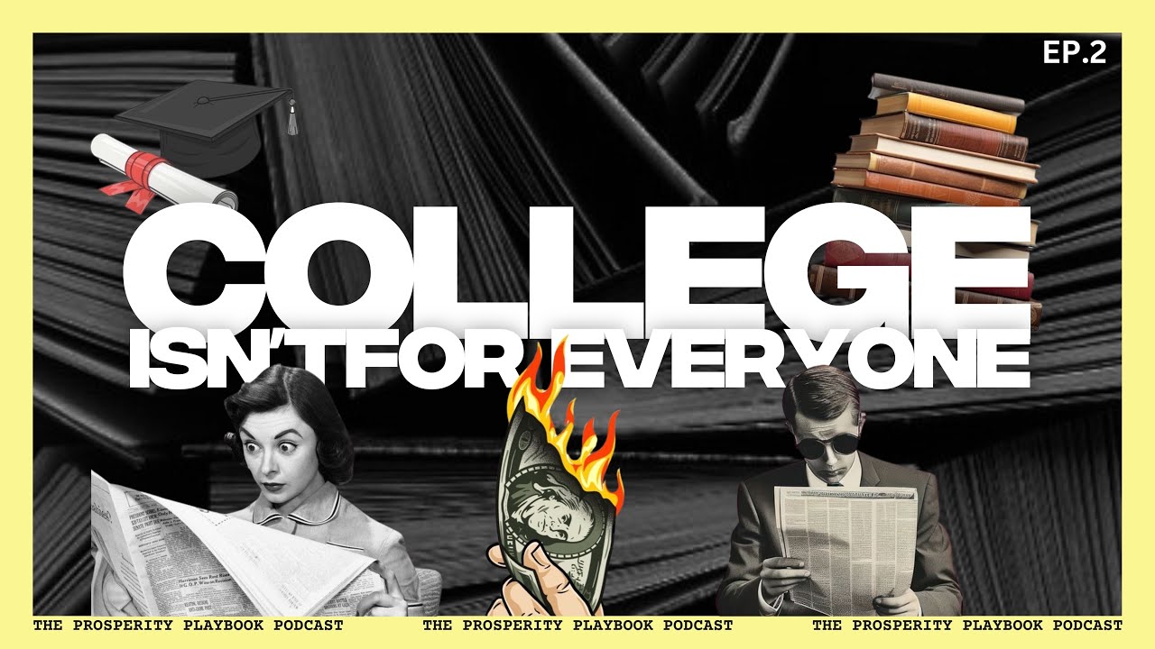 College Isn’t For Everyone | EP.2