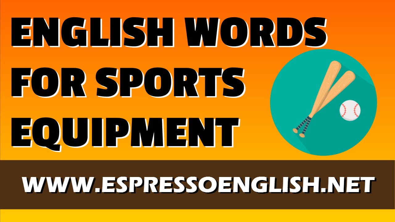 English Vocabulary Words - Sports Equipment