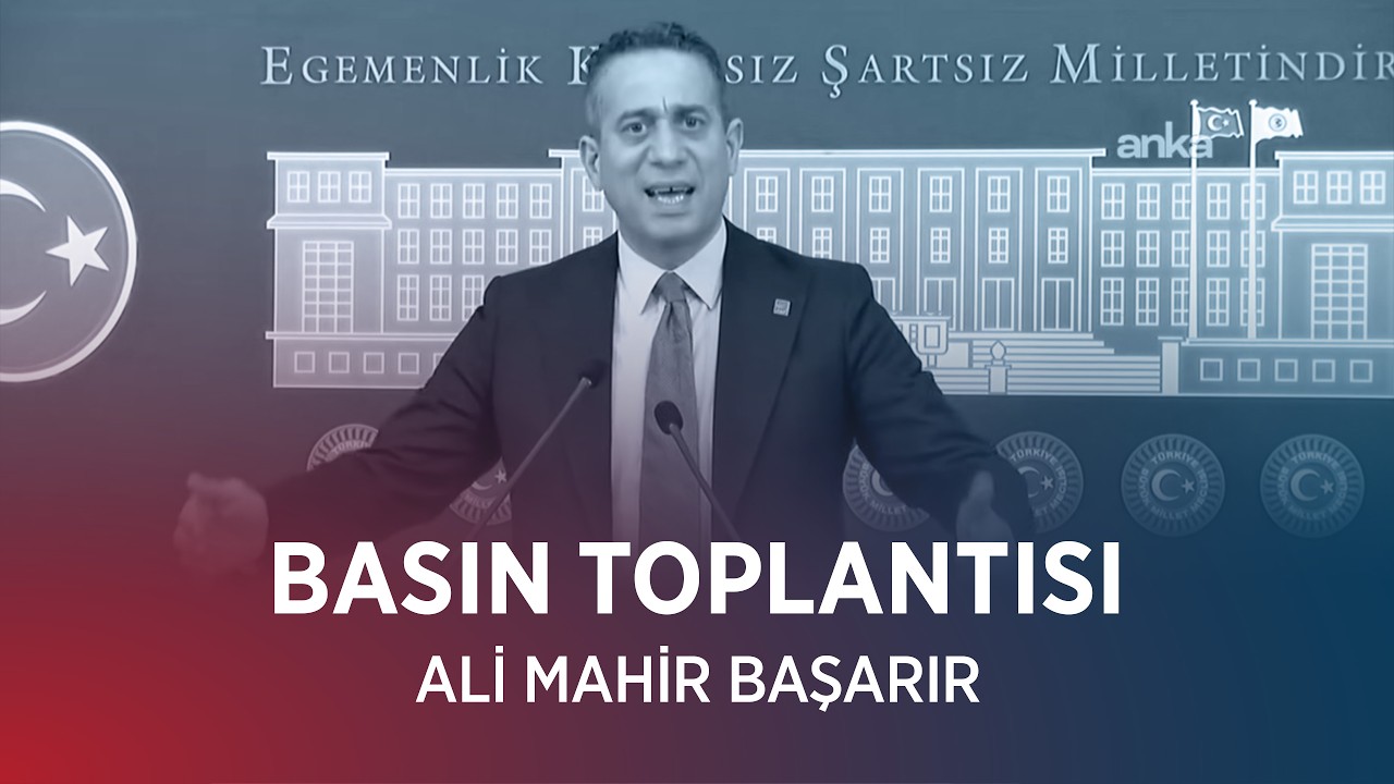 ALİ MAHİR BAŞARIR BASIN TOPLANTISI 04/02/2026