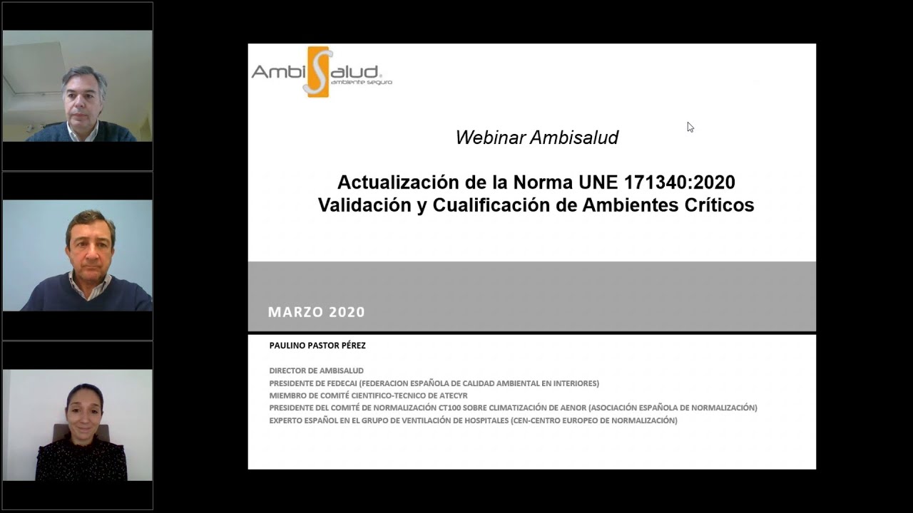 Webinar Ambisalud. Actualización Norma UNE 171340. Ambientes críticos hospitalarios. (Parte 1/3)