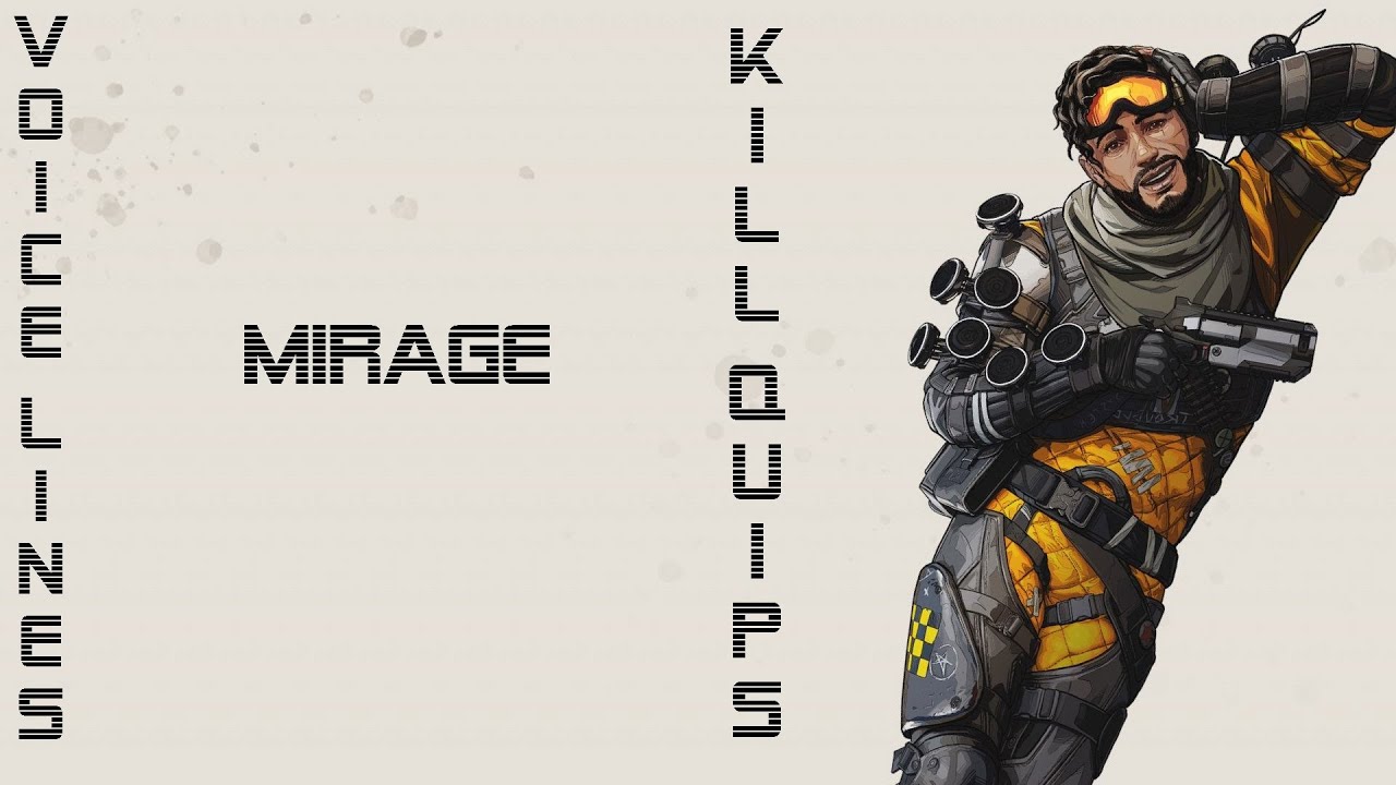 Apex Legends - Mirage all voice lines and kill quips
