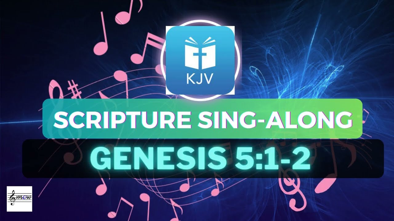 Genesis 5:1-2 KJV Song | Scripture Sing-Along