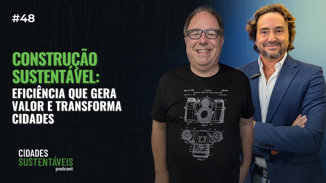Construção Sustentável: como empreendimentos eficientes geram valor, reduzem impactos e transformam