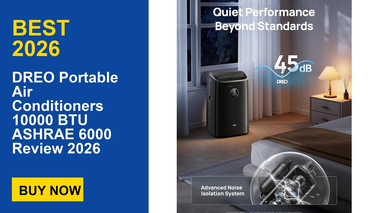 DREO Portable Air Conditioners 10000 BTU ASHRAE 6000 Review 2026
