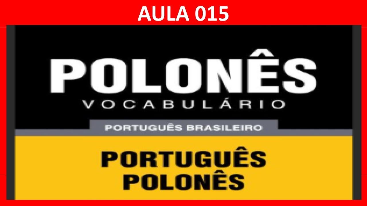 Aula 015 - Vocabulário Polonês 9