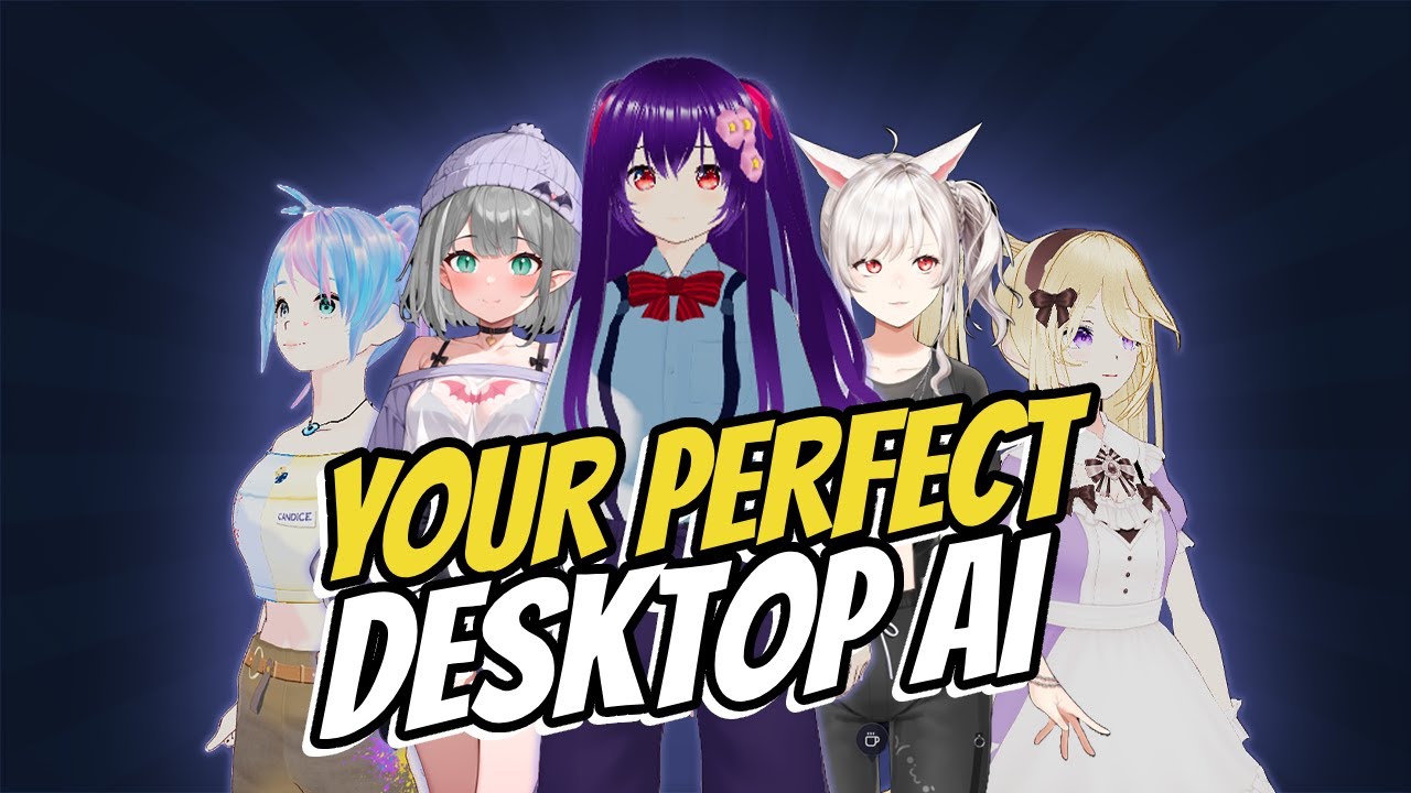 Build Your Perfect AI Companion - Desktop Companion