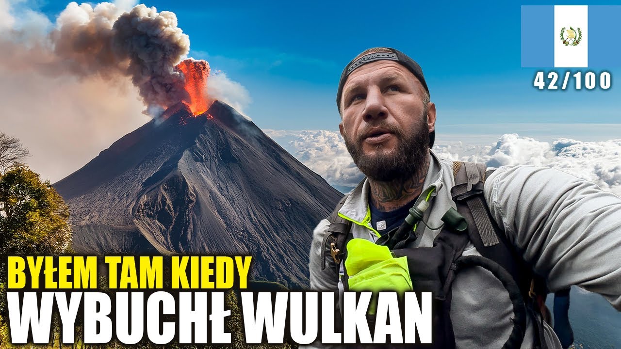 Wyprawa na AKTYWNY WULKAN Fuego! Wybuchał co 5-10 minut! Czy to BEZPIECZNE? (Gwatemala)