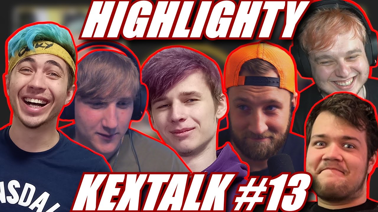 KEXTALK #13 HIGHLIGHTY ZE STREAMU! - Kex Crew