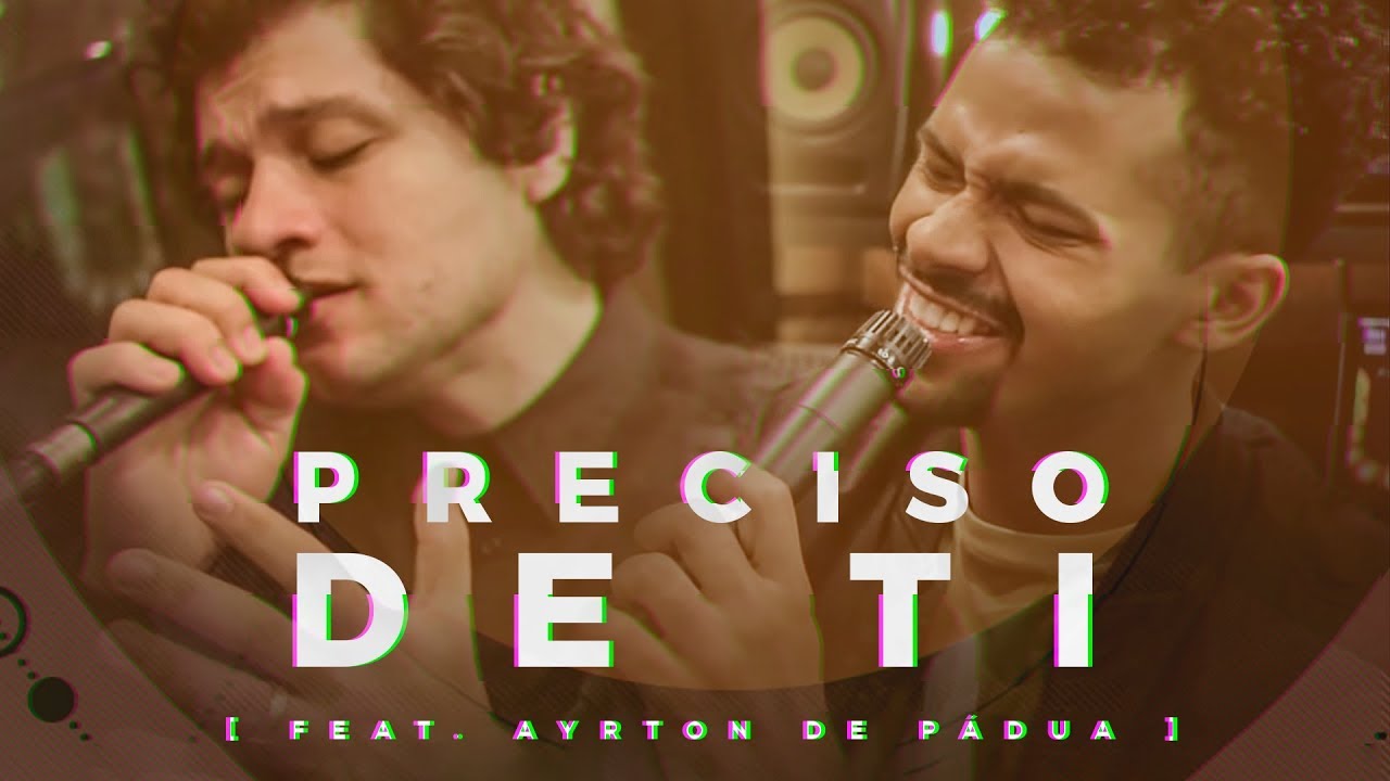 PRECISO DE TI I KLEV (Feat. Ayrton de Pádua) | MUSIC SESSION | #AdorandoJuntos (Diante do Trono)