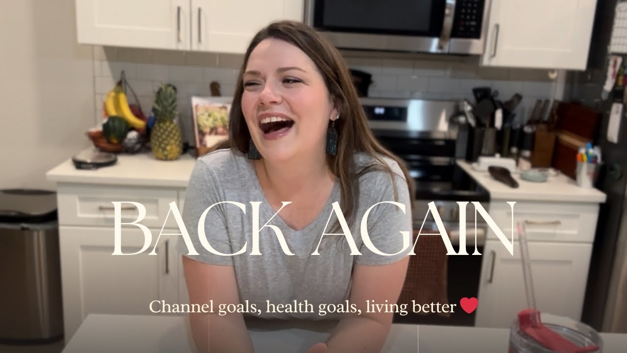 Trying this again… my plans for this channel and some health goals!