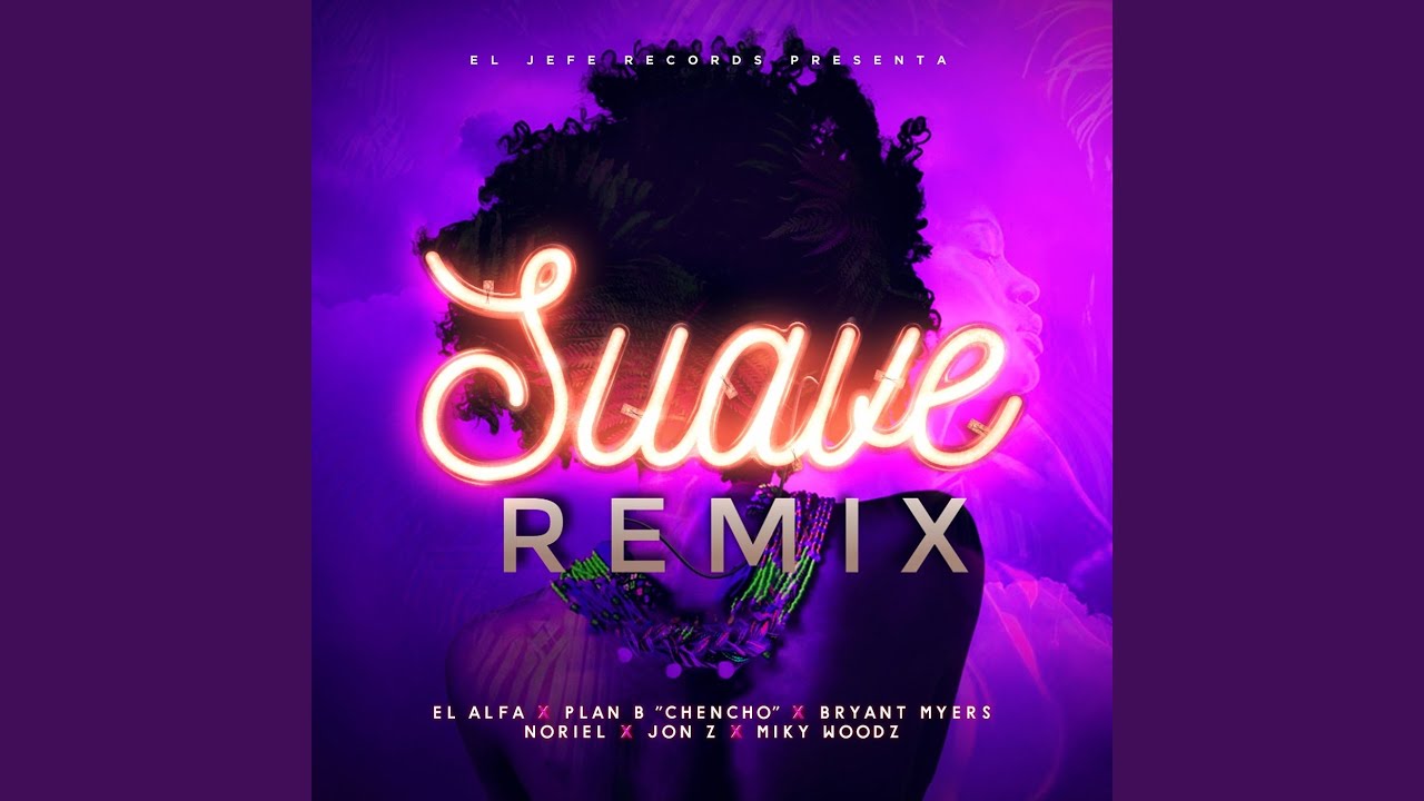Suave (Remix)