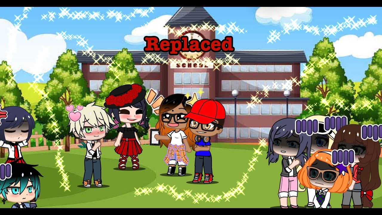 [] Replaced MLB S1 Ep1 [] Gacha Club []