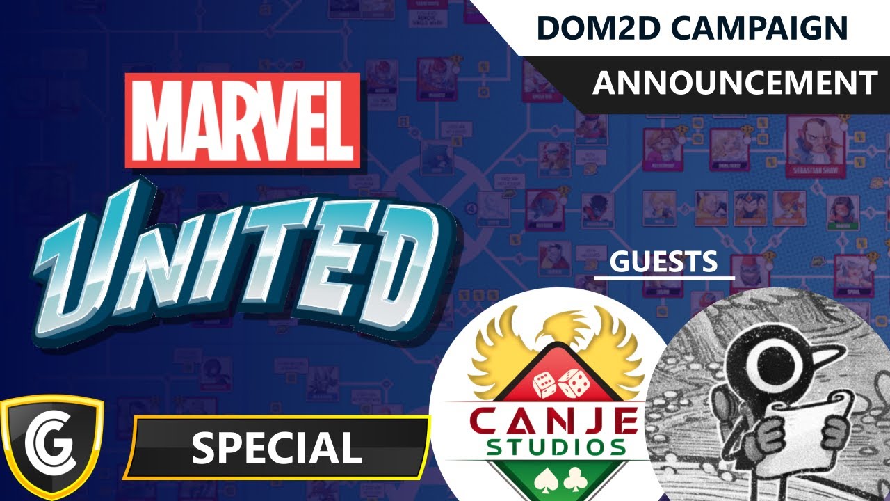 Marvel United | Dom2d Campaign Announcement | with Dom & Canje Studios