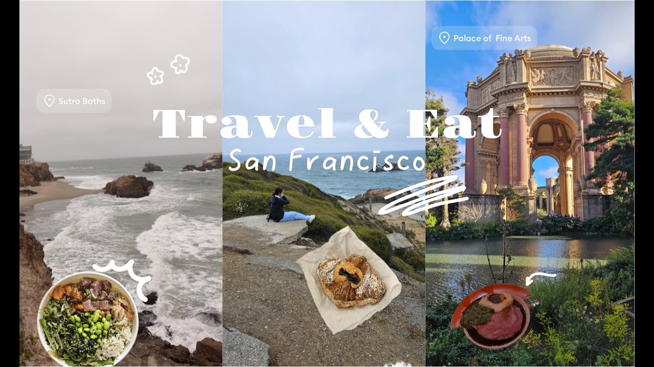 Exploring San Francisco Food, Fun & Views!