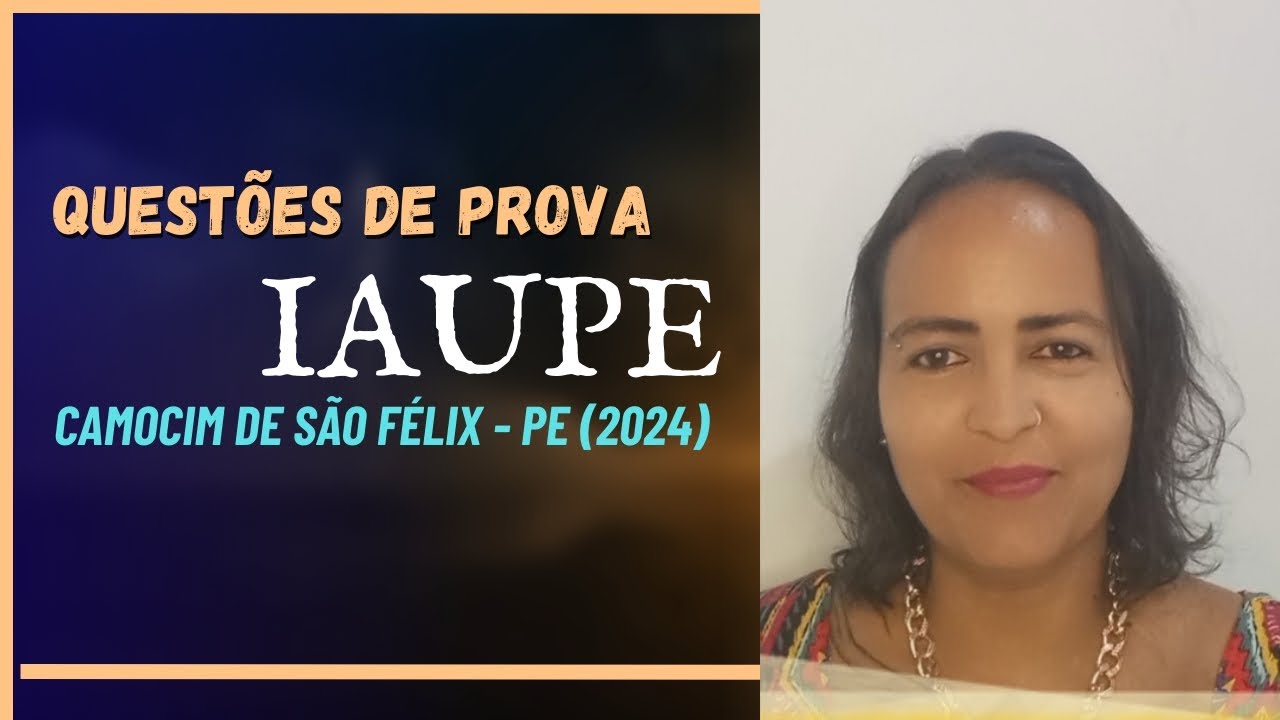 Questões de prova - IAUPE - Concurso Camocim de São Félix/PE 2024