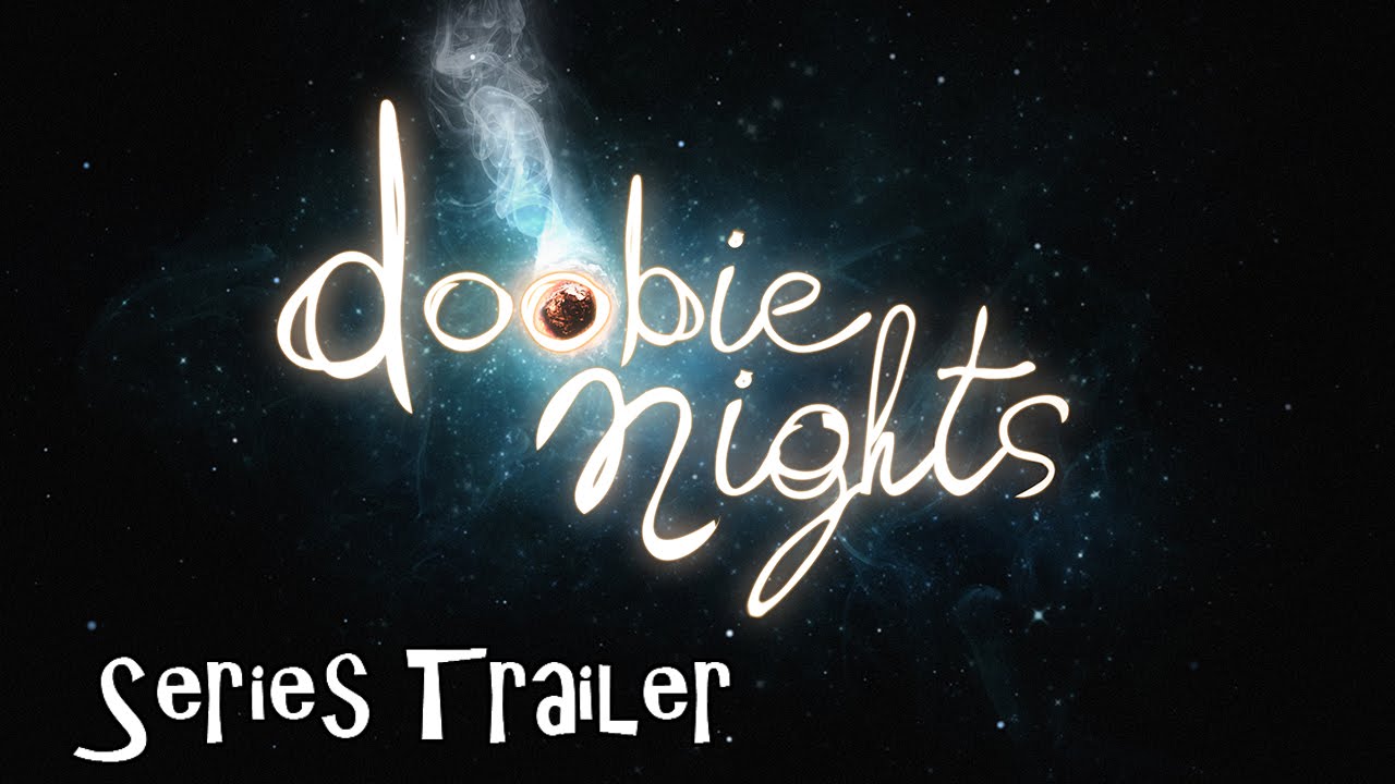 Doobie Nights Series Trailer