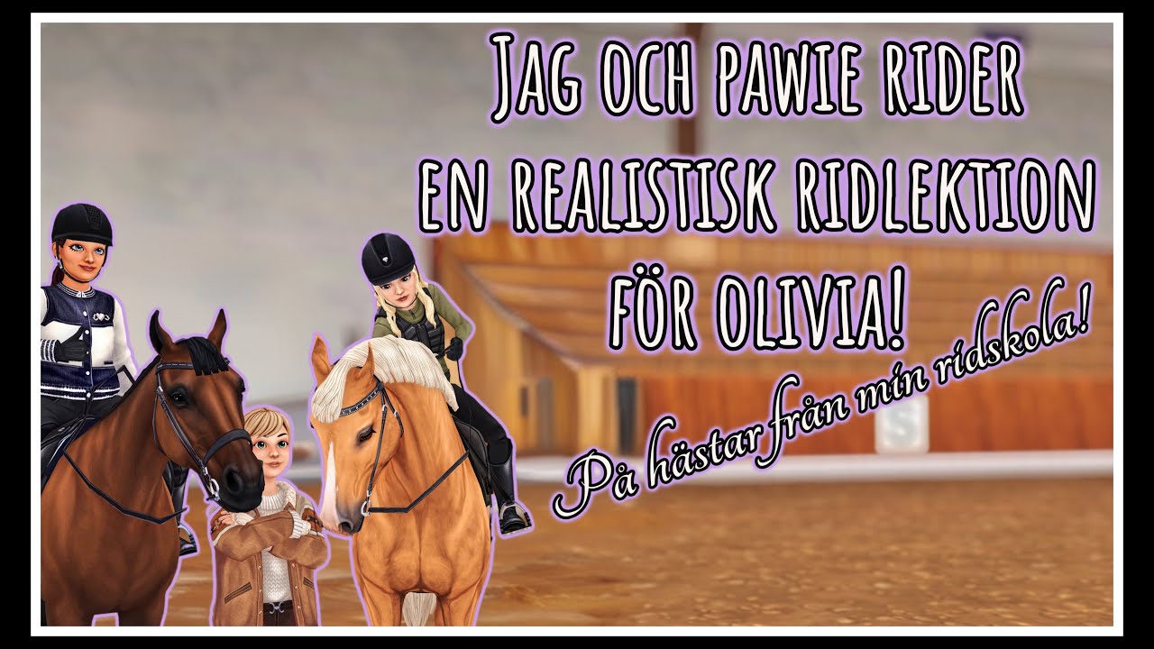 En realistisk ridlektion för Olivia tillsammans med Pawie på mina ridskolehästar!