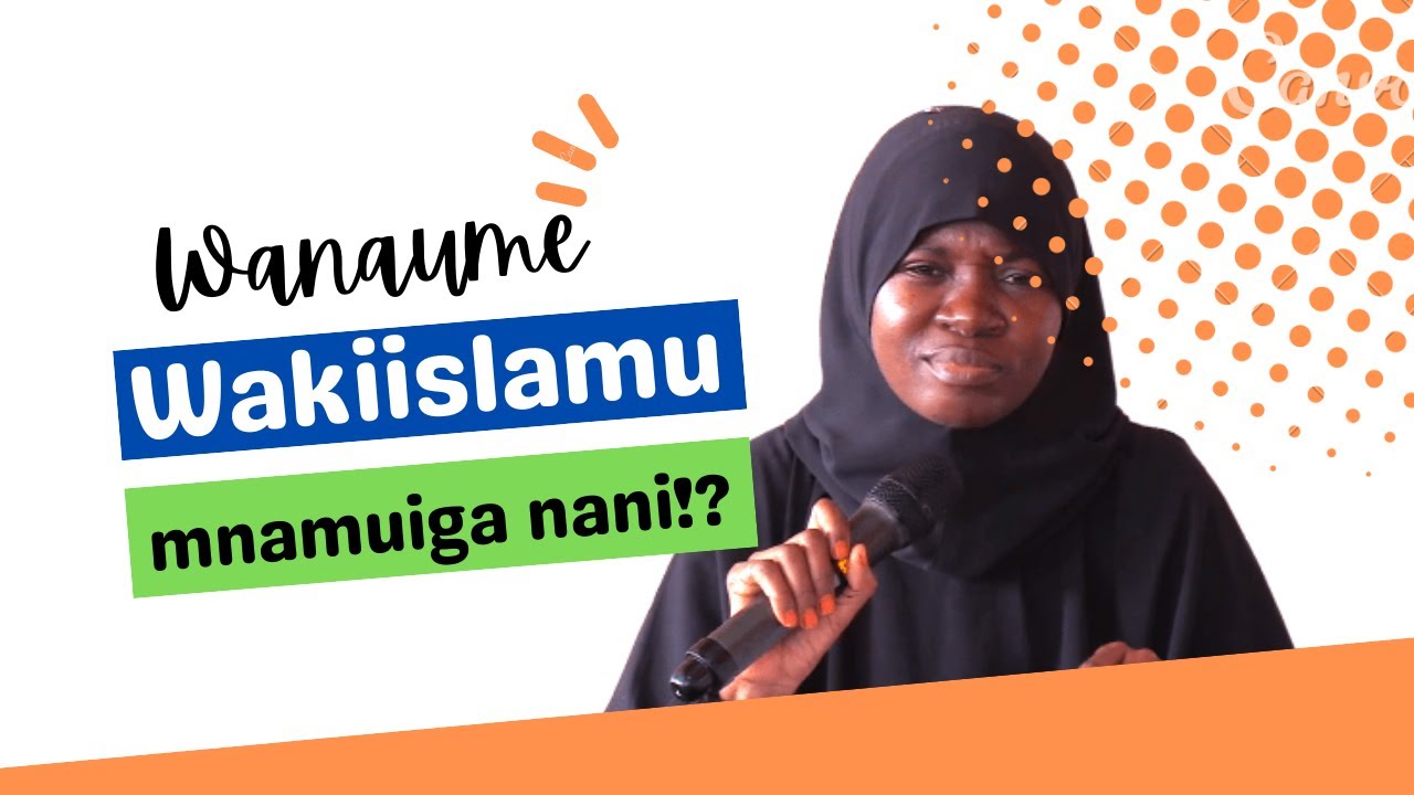 Wanaume mnamuiga nani?mbona mtume ﷺ alikuwa akiwasaidia kazi wake zake nyumbani? - Ukht Fatma Mdidi