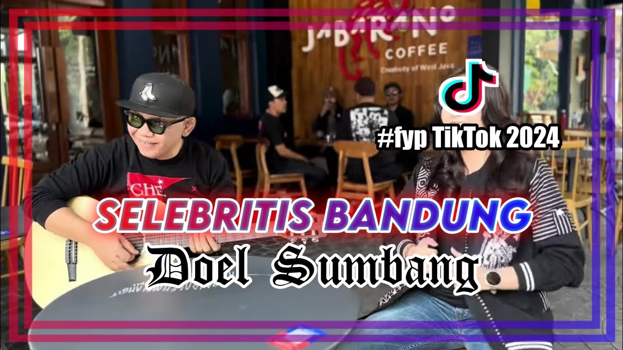 DJ SELEBRITIS BANDUNG - DOEL SUMBANG [remix]